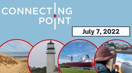 Video thumbnail: Connecting Point July 7, 2022