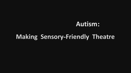 Video thumbnail: OETA Presents Autism: Making Sensory-Friendly Theatre