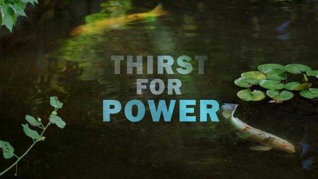 Thirst for Power