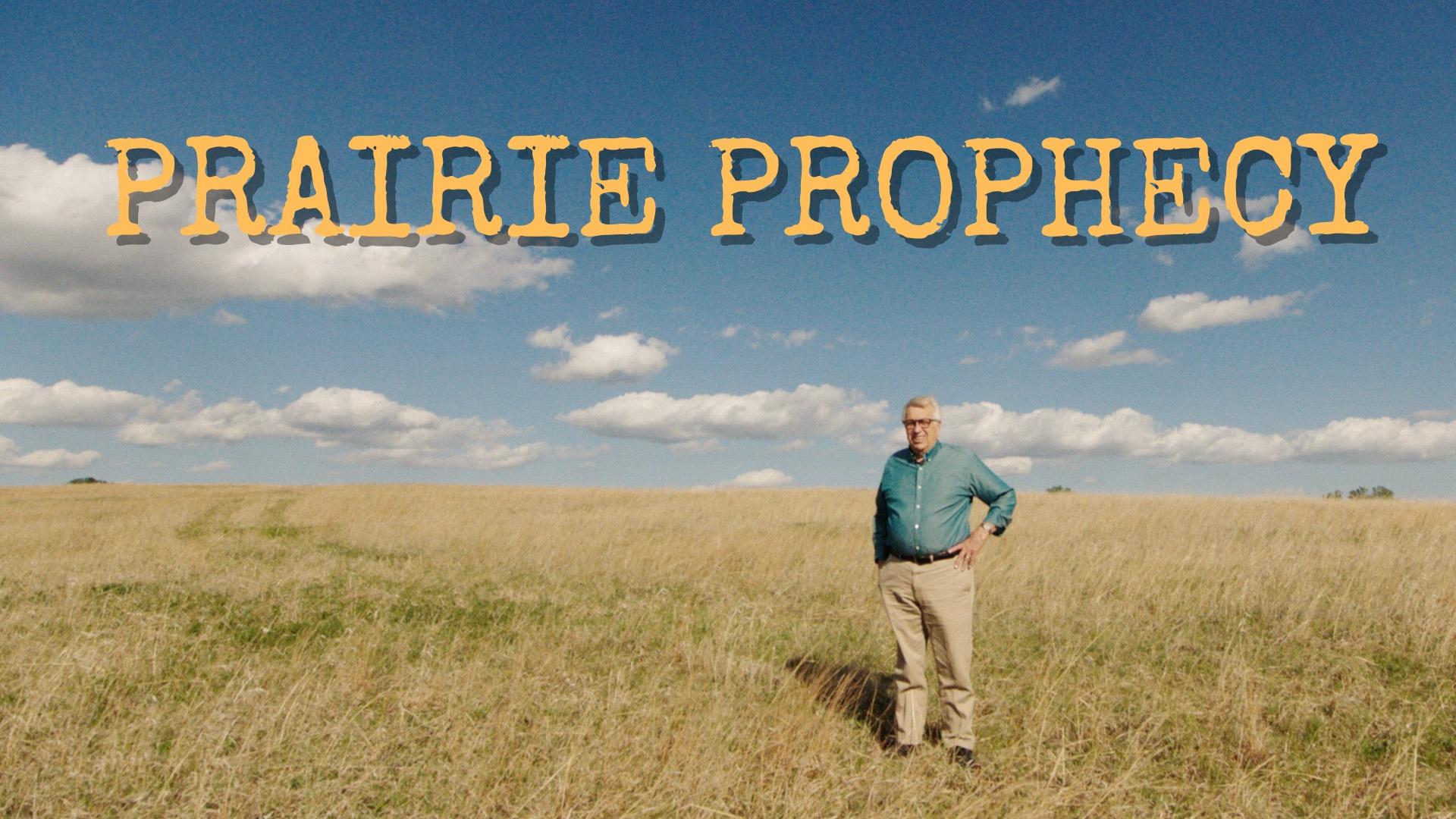 Prairie Prophecy
