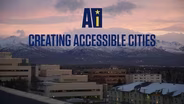 Creating Accessible Cities | Alaska Insight