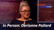 Nevada Week In Person | DeRionne Pollard