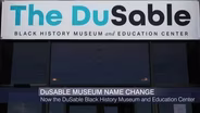 DuSable Museum Gets New Name, New Look