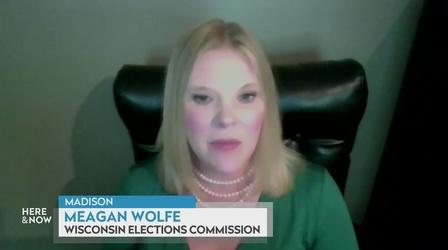 Video thumbnail: Here and Now Meagan Wolfe on Preparing for Wisconsin's 2022 Fall Election