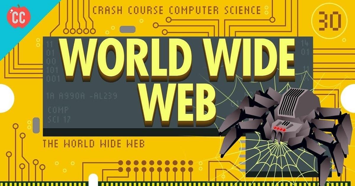Crash Course Computer Science | The World Wide Web: Crash Course Computer Science #30