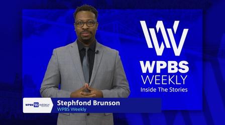 Video thumbnail: WPBS Weekly: Inside the Stories May 18, 2021