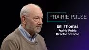 Prairie Pulse: Bill Thomas and Sarah Morris