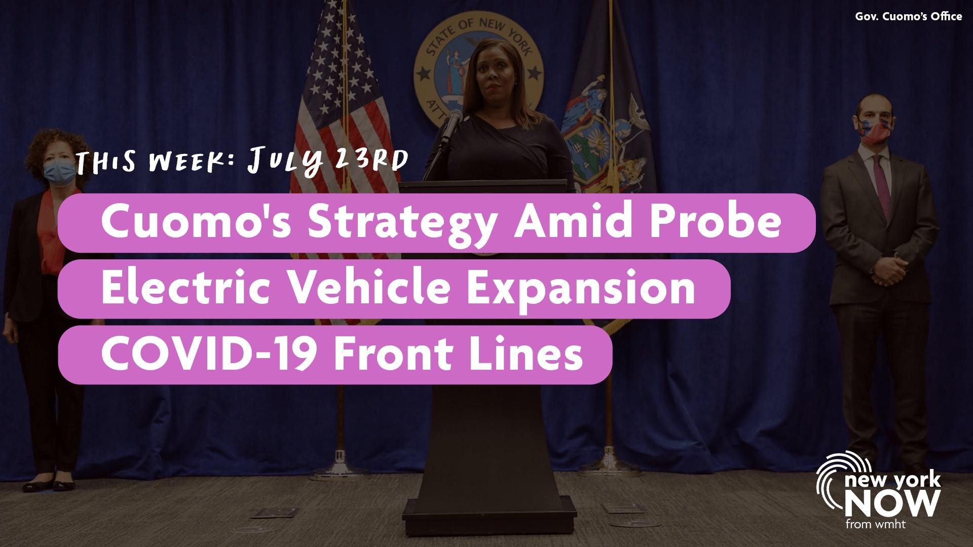 Cuomo's Strategy, Electric Vehicles, COVID19 Front Lines New York