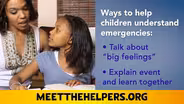 Meet The Helpers | Tips for Talking About Emergencies