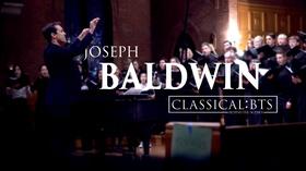 Video thumbnail: Classical:BTS Classical:BTS Joseph Baldwin