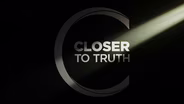 Trailer | CTUM #101 | Closer to Truth's Ultimate Matters | What is Truth?