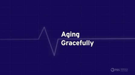Video thumbnail: Family Health Matters Aging Gracefully