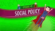 Social Policy: Crash Course Government and Politics #49