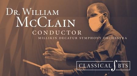 Video thumbnail: Classical:BTS Classical BTS - S2E3 - Dr. William McLain
