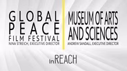 Global Peace Film Festival & Museum of Arts and Science