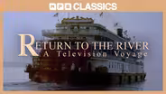 Return to the River: A Television Voyage (1993)