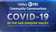 COVID-19 in the San Joaquin Valley Part 11