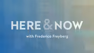 Here & Now opening for September 26, 2025