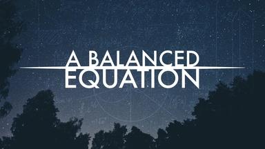 A Balanced Equation TV Spot