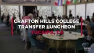 Crafton Hills College Transfer Luncheon