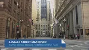LaSalle Street Development Plans Come Slowly Into Focus
