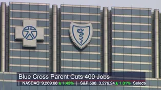 Crain’s Headlines: Blue Cross Parent Cuts 400 Workers