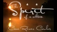 Spirit of a Culture: Cane River Creoles