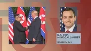 Gallagher: "Lots of Questions" After North Korean Summit