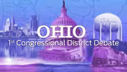 Ohio 1st Congressional District Debate