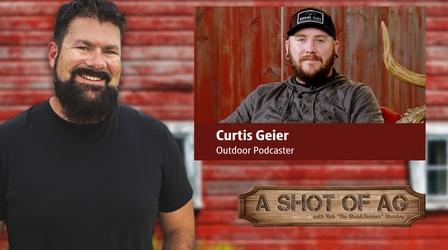 Video thumbnail: A Shot of AG S03 E39: Curtis Geier| Outdoor Podcaster