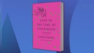 Author Laura Kipnis on Love During a Pandemic