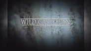 Wild Caribbean Promo