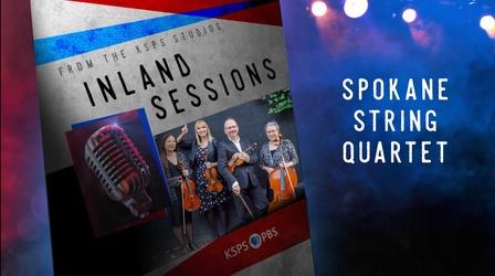 Video thumbnail: Inland Sessions Spokane String Quartet  MAY 23