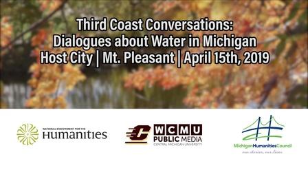Video thumbnail: Special Programs Third Coast Conversations | Mt. Pleasant