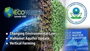 Changing Environmental Laws | Mahomet Aquifer Update | Vertical Farming