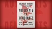 New book explores the fight between autocracy and democracy