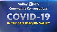 COVID-19 in the San Joaquin Valley Part 4