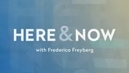 Here & Now opening for August 15, 2025