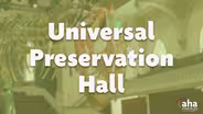 AHA! 708 | Universal Preservation Hall