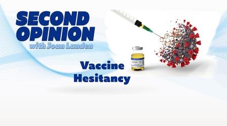 Video thumbnail: Second Opinion with Joan Lunden Vaccine Hesitancy
