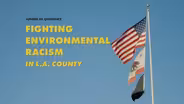 Fighting Environmental Racism In L.A. County