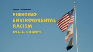 Fighting Environmental Racism In L.A. County