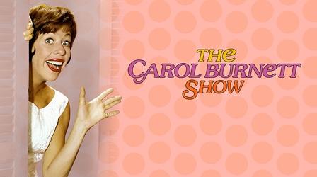 Video thumbnail: The Carol Burnett Show: Carol's Favorites Episode 10