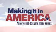 Making It In America