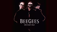Bee Gees: One Night Only