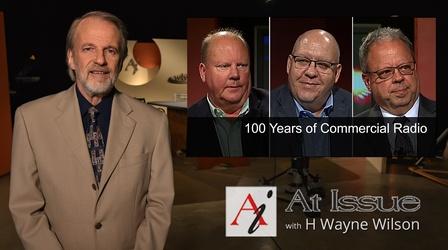 Video thumbnail: At Issue S32 E31: 100 Years of Commercial Radio