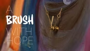 A Brush With Hope