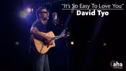 AHA! | 618: David Tyo: "It's So Easy To Love You"