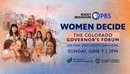 Women Decide: Colorado Governor's Forum