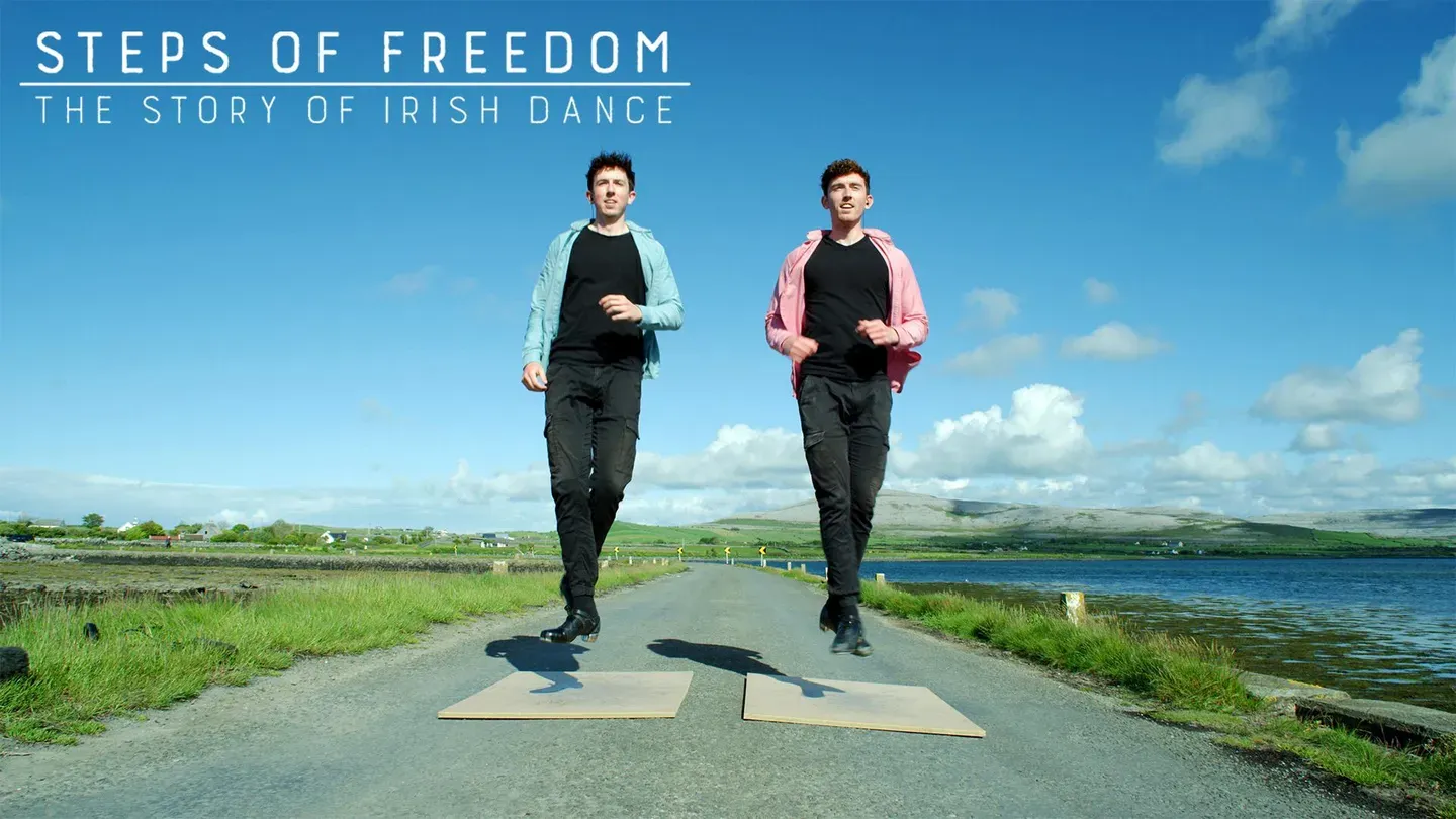 Irish Dance: Steps of Freedom
